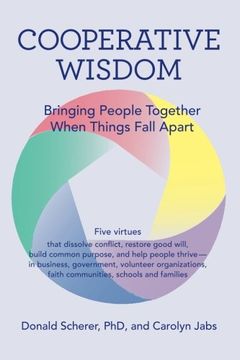 portada Cooperative Wisdom: Bringing People Together When Things Fall Apart