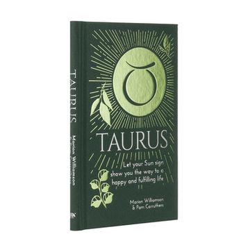 portada Taurus: Let Your Sun Sign Show You the Way to a Happy and Fulfilling Life