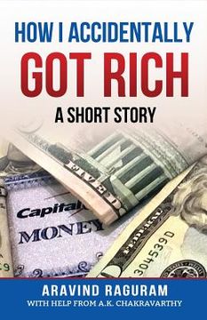 portada How I Accidentally Got Rich: A Short Story (en Inglés)