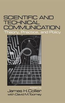 portada scientific and technical communication: theory, practice, and policy (en Inglés)