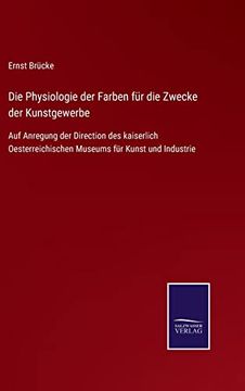 portada Die Physiologie der Farben fur die Zwecke der Kunstgewerbe (in German)