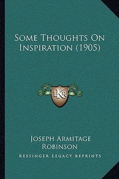 portada some thoughts on inspiration (1905) (en Inglés)