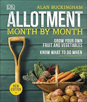 portada Allotment Month by Month: Grow Your own Fruit and Vegetables, Know What to do When (en Inglés)
