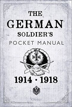 portada The German Soldier's Pocket Manual: 1914–18 (in English)