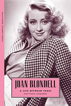 portada Joan Blondell: A Life Between Takes (Hollywood Legends Series) (en Inglés)
