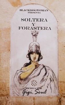 portada Soltera y Forastera (in Spanish)