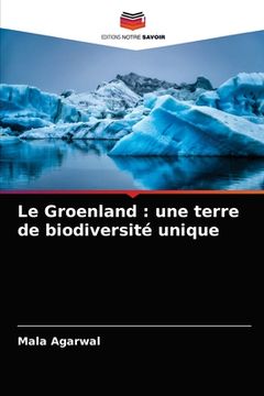portada Le Groenland: une terre de biodiversité unique (en Francés)