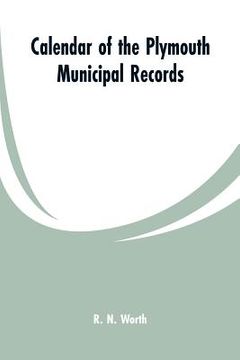 portada Calendar of the Plymouth municipal records