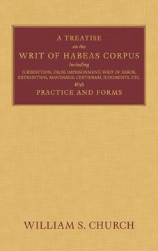 portada A Treatise on the Writ of Habeas Corpus (en Inglés)