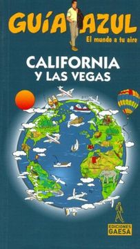 portada California y las Vegas / California and Vegas (Guia Azul / Blue Guide) (Spanish Edition)