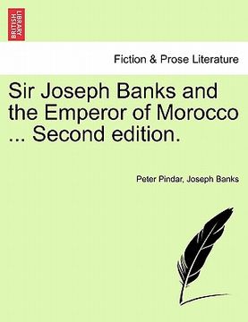portada sir joseph banks and the emperor of morocco ... second edition. (in English)
