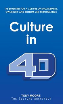 portada Culture in 4d: The Blueprint for a Culture of Engagement, Ownership, and Bottom-Line Performance (en Inglés)