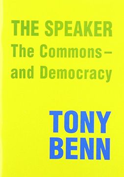 portada The Speaker, the Commons and Democracy (en Inglés)