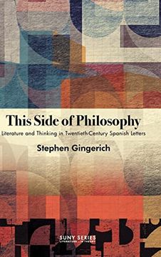 portada This Side of Philosophy (Suny, Literature. In Theory) (en Inglés)