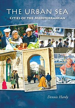 portada The Urban Sea: Cities of the Mediterranean (en Inglés)