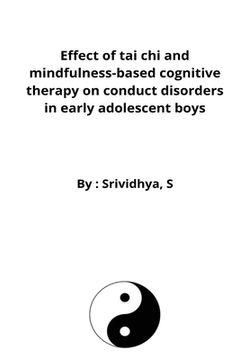 portada Effect of tai chi and mindfulness-based cognitive therapy on conduct disorders in early adolescent boys 