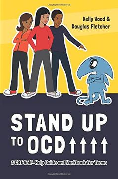 portada Stand Up to Ocd!: A CBT Self-Help Guide and Workbook for Teens (in English)