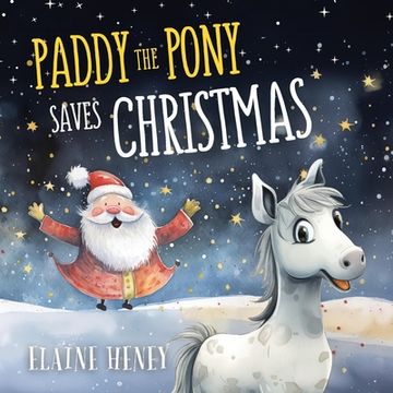 portada Paddy the Pony Saves Christmas (en Inglés)