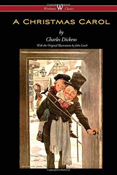 portada A Christmas Carol (Wisehouse Classics - With Original Illustrations) (en Inglés)