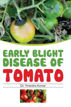 portada Early Blight Disease of Tomato (en Inglés)