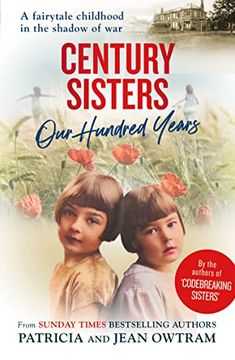 portada Century Sisters: Our Hundred Years: A Fairytale Childhood in the Shadow of war (in English)
