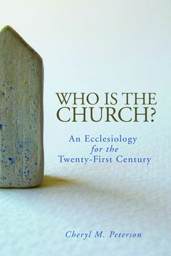 portada who is the church?: an ecclesiology for the twenty-first century (en Inglés)