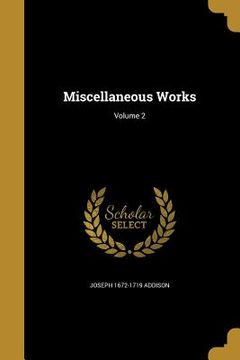 portada Miscellaneous Works; Volume 2 (en Inglés)