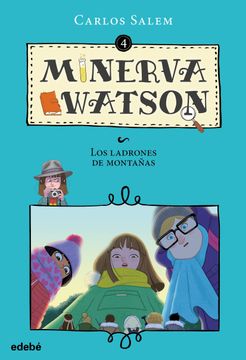 portada Minerva Watson y los Ladrones de Montañas, n. º 4