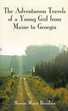 portada the adventurous travels of a young girl from maine to georgia (en Inglés)