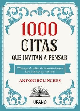 1000 Citas Que Invitan a Pensar