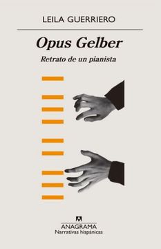 portada Opus Gelber. Retrato de un Pianista (in Spanish)