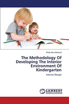 portada The Methodology of Developing the Interior Environment of Kindergarten