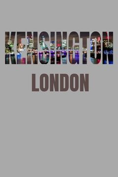 portada Kensington London: Neighborhood Skyline (en Inglés)