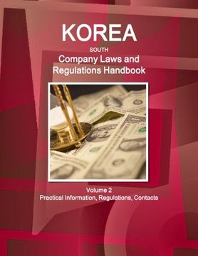 portada Korea South Company Laws and Regulations Handbook Volume 2 Practical Information, Regulations, Contacts (in English)