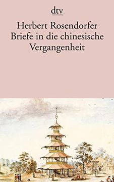 portada Brieff in die Chinesische Vergangenheit Roman (en Alemán)