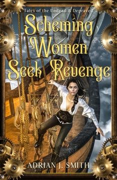 portada Scheming Women Seek Revenge (in English)