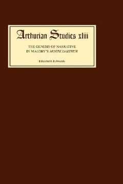 portada the genesis of narrative in malory's morte darthur (in English)