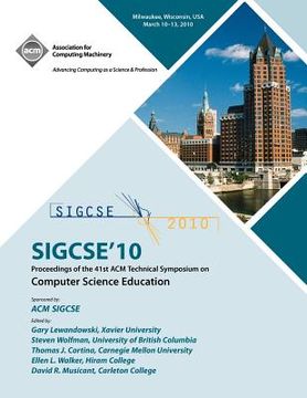 portada sigcse 10 proceedings of the 41st acm international conference of computer science education (en Inglés)