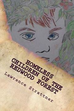 portada Homeless Childen of the Redwood Forest (en Inglés)