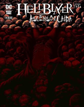 portada Hellblazer: Ascenso y Caída Vol. 03 de 3 (Hellblazer: Ascenso y Caída (O. C))