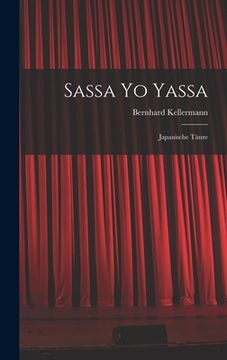 portada Sassa Yo Yassa: Japanische Tänze (en Alemán)