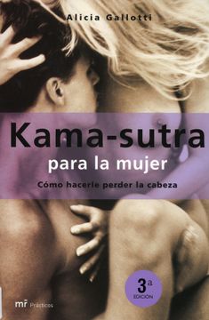 portada Kama-Sutra Para la Mujer: Cómo Hacerle Perder la Cabeza (in Spanish)