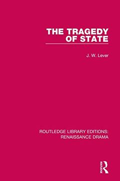 portada The Tragedy of State (Routledge Library Editions: Renaissance Drama) (en Inglés)