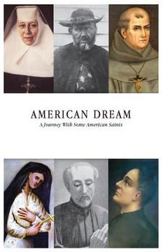 portada American Dream: A Journey with some American Saints (en Inglés)