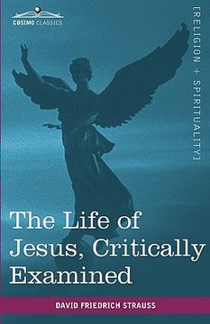 portada the life of jesus, critically examined (in English)
