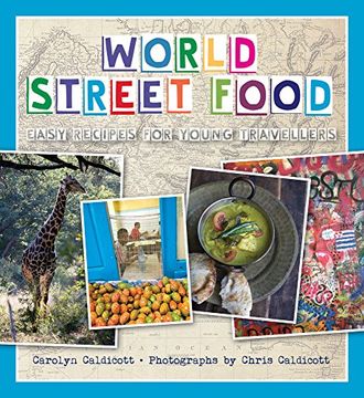 portada World Street Food: Easy Recipes for Young Travellers