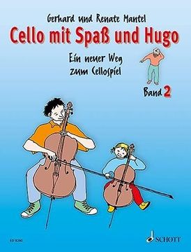 portada Cello mit Spaß und Hugo: Ein Neuer weg zum Cellospiel. Band 2