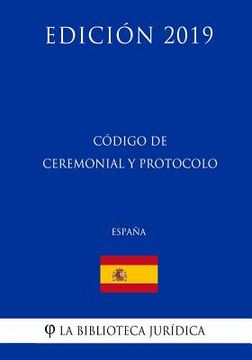 portada Código de Ceremonial y Protocolo (España) (Edición 2019)
