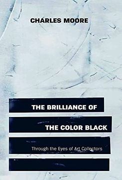 portada The Brilliance of the Color Black Through the Eyes of art Collectors (en Inglés)