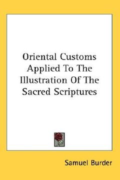 portada oriental customs applied to the illustration of the sacred scriptures